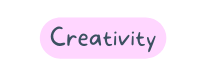 Creativity