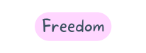 Freedom